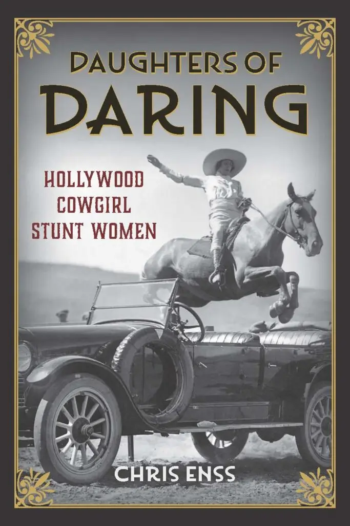 Daughters Of Daring: Hollywood Cowgirl Stunt Women